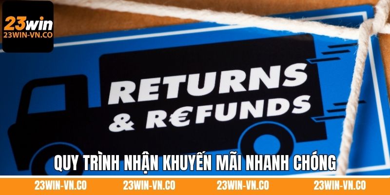 Quy trình nhận khuyến mãi nhanh chóng tại 23Win chỉ với 3 bước